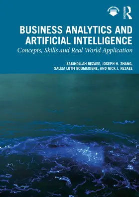 Rezaee / Zhang / Boumediene |  Business Analytics and Artificial Intelligence | Buch |  Sack Fachmedien