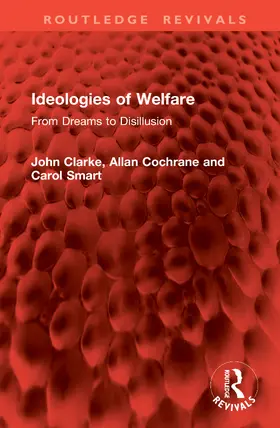 Cochrane / Clarke / Smart |  Ideologies of Welfare | Buch |  Sack Fachmedien
