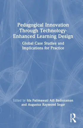 Badiozaman / Segar |  Pedagogical Innovation Through Technology-Enhanced Learning Design | Buch |  Sack Fachmedien