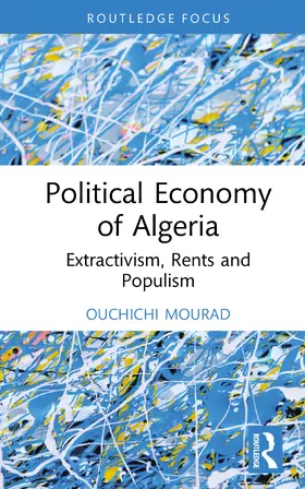Mourad |  Political Economy of Algeria | Buch |  Sack Fachmedien