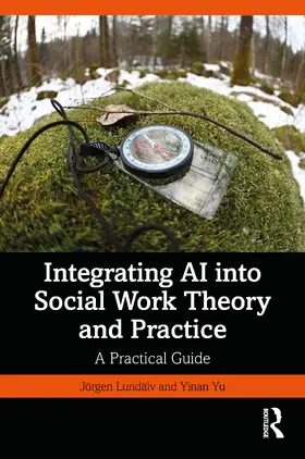 Lundälv / Yu |  Engaging with AI in Social Work | Buch |  Sack Fachmedien