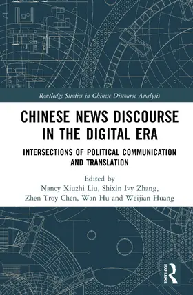 Liu / Zhang / Chen |  Chinese News Discourse in the Digital Era | Buch |  Sack Fachmedien