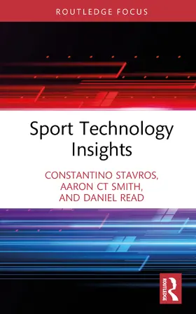 Stavros / Smith / Read |  Sport Technology Insights | Buch |  Sack Fachmedien