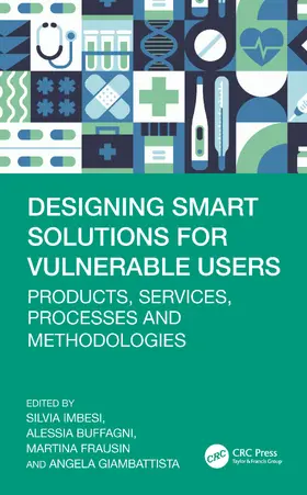 Imbesi / Buffagni / Frausin |  Designing Smart Solutions for Vulnerable Users | Buch |  Sack Fachmedien