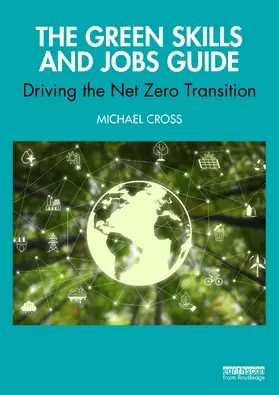 Cross |  The Green Skills and Jobs Guide | Buch |  Sack Fachmedien