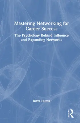 Faizan | Mastering Networking for Career Success | Buch | 978-1-041-13142-7 | www.sack.de