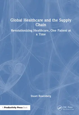 Rosenberg |  Global Healthcare and the Supply Chain | Buch |  Sack Fachmedien