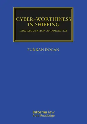 Dogan |  Cyber-worthiness in Shipping | Buch |  Sack Fachmedien