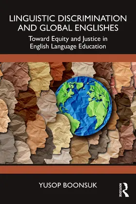 Boonsuk |  Linguistic Discrimination and Global Englishes | Buch |  Sack Fachmedien