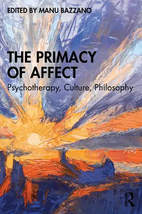 Bazzano |  The Primacy of Affect | Buch |  Sack Fachmedien