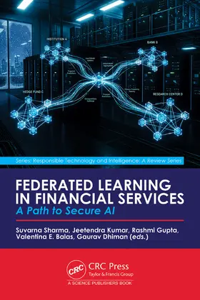 Sharma / Kumar / Gupta |  Federated Learning in Financial Services | Buch |  Sack Fachmedien