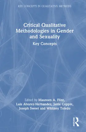Copple / Flint / Sweet |  Critical Qualitative Methodologies in Gender and Sexuality | Buch |  Sack Fachmedien