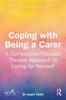 Twist |  Coping with Being a Carer | Buch |  Sack Fachmedien