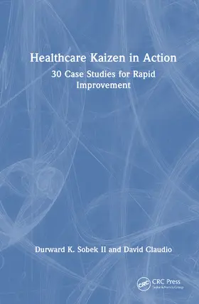 K. Sobek II / Claudio | Healthcare Kaizen in Action | Buch | 978-1-041-13619-4 | www.sack.de
