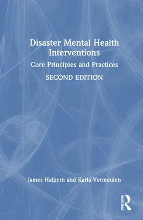 Halpern / Vermeulen |  Disaster Mental Health Interventions | Buch |  Sack Fachmedien