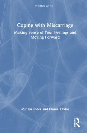Inder / Bede |  Coping with Miscarriage | Buch |  Sack Fachmedien
