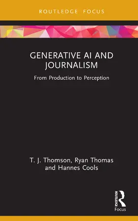 Thomson / Thomas / Cools |  Generative AI and Journalism | Buch |  Sack Fachmedien