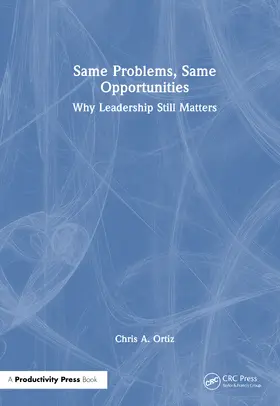 Ortiz |  Same Problems, Same Opportunities | Buch |  Sack Fachmedien