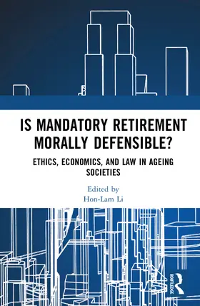 Li |  Is Mandatory Retirement Morally Defensible? | Buch |  Sack Fachmedien