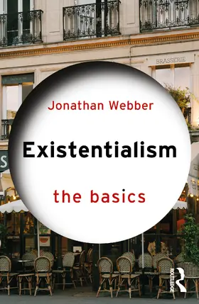 Webber |  Existentialism: The Basics | Buch |  Sack Fachmedien