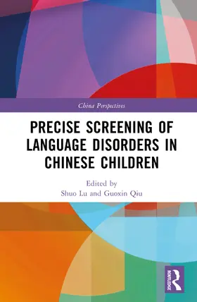 Lu / Qiu |  Precise Screening of Language Disorders in Chinese Children | Buch |  Sack Fachmedien