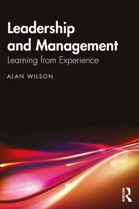 Wilson |  Leadership and Management | Buch |  Sack Fachmedien
