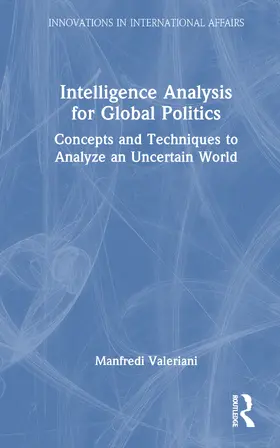 Valeriani |  Intelligence Analysis for Global Politics | Buch |  Sack Fachmedien