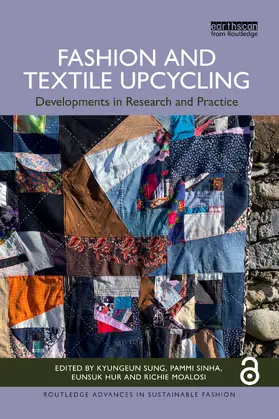 Sung / Sinha / Hur |  Fashion and Textile Upcycling | Buch |  Sack Fachmedien