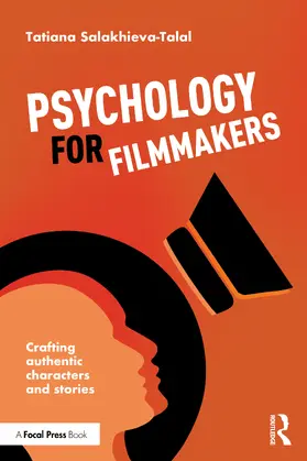 Salakhieva-Talal |  Psychology for Filmmakers | Buch |  Sack Fachmedien