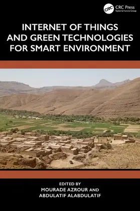 Azrour / Alabdulatif |  Internet of Things and Green Technologies for Smart Environment | Buch |  Sack Fachmedien
