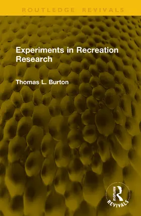 Burton |  Experiments in Recreation Research | Buch |  Sack Fachmedien