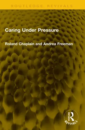 Chaplain / Freeman |  Caring Under Pressure | Buch |  Sack Fachmedien