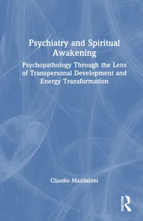 Maddaloni |  Psychiatry and Spiritual Awakening | Buch |  Sack Fachmedien
