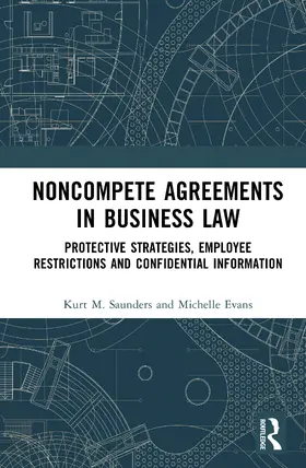 Saunders / Evans |  Noncompete Agreements in Business Law | Buch |  Sack Fachmedien