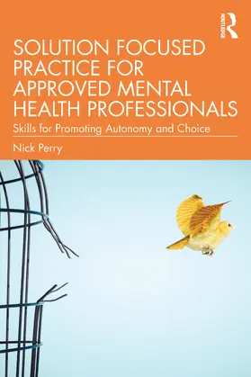 Perry |  Solution Focused Practice for Approved Mental Health Professionals | Buch |  Sack Fachmedien