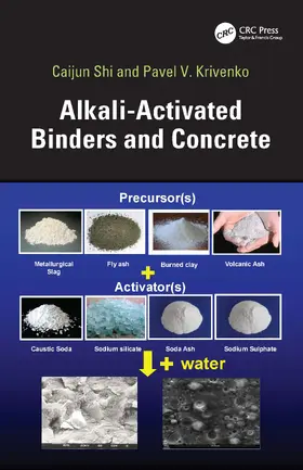 Shi / Krivenko |  Alkali-Activated Binders and Concrete | Buch |  Sack Fachmedien