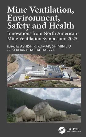 Kumar / Bhattacharyya / Liu |  Mine Ventilation, Environment, Safety and Health | Buch |  Sack Fachmedien