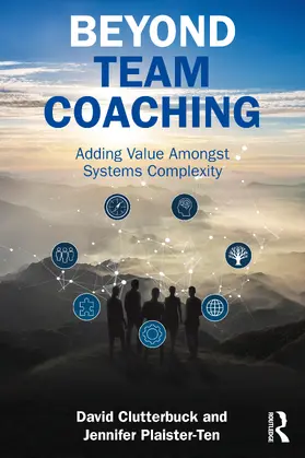 Clutterbuck / Plaister-Ten |  Beyond Team Coaching | Buch |  Sack Fachmedien