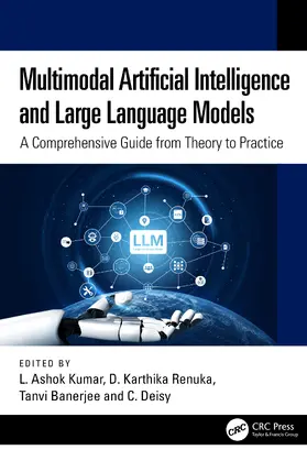 Kumar / Renuka / Banerjee |  Multimodal Artificial Intelligence and Large Language Models | Buch |  Sack Fachmedien
