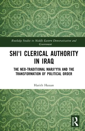 Hassan |  Shi'i Clerical Authority in Iraq | Buch |  Sack Fachmedien