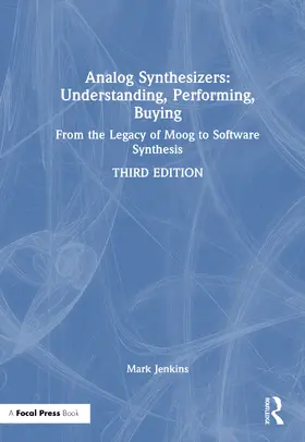 Jenkins |  Analog Synthesizers: Understanding, Performing, Buying | Buch |  Sack Fachmedien
