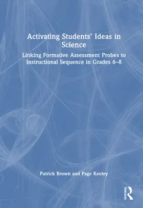 Keeley / Brown |  Activating Students' Ideas in Science | Buch |  Sack Fachmedien