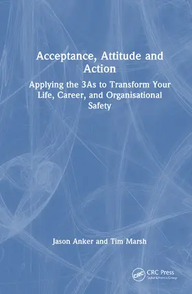 Anker / Marsh |  Acceptance, Attitude and Action | Buch |  Sack Fachmedien