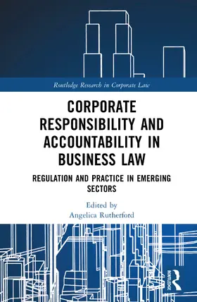 Rutherford |  Corporate Responsibility and Accountability in Business Law | Buch |  Sack Fachmedien