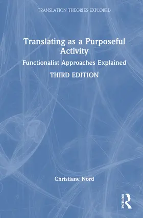 Nord |  Translating as a Purposeful Activity | Buch |  Sack Fachmedien