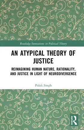 Singh |  An Atypical Theory of Justice | Buch |  Sack Fachmedien