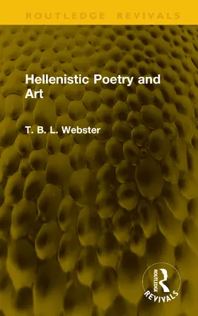 Webster |  Hellenistic Poetry and Art | Buch |  Sack Fachmedien