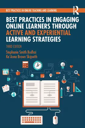 Smith Budhai / Brown Skipwith |  Best Practices in Engaging Online Learners Through Active and Experiential Learning Strategies | Buch |  Sack Fachmedien