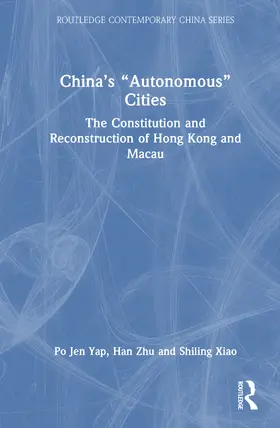 Yap / Zhu / Xiao |  China's "Autonomous" Cities | Buch |  Sack Fachmedien