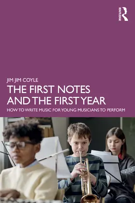 Coyle |  The First Notes and The First Year | Buch |  Sack Fachmedien
